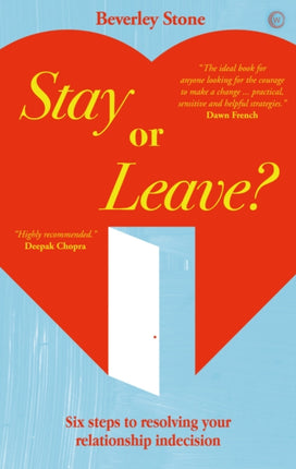 Stay or Leave: Six Steps to Resolving Your