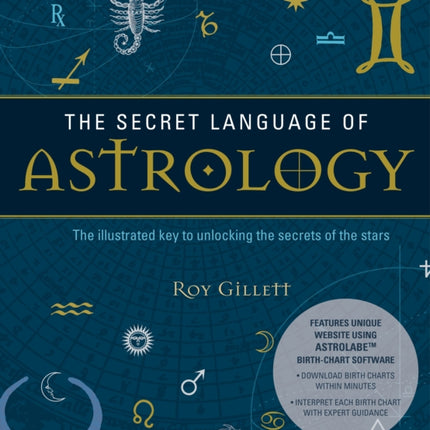 The Secret Language of Astrology