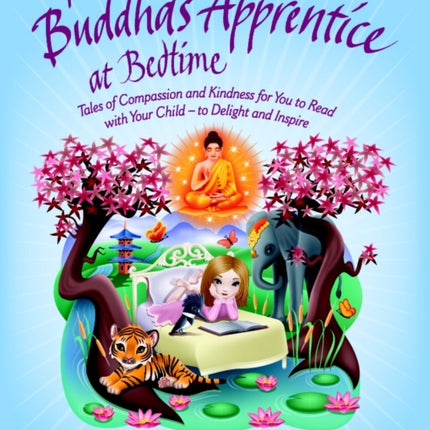 The Buddhas Apprentice at Bedtime