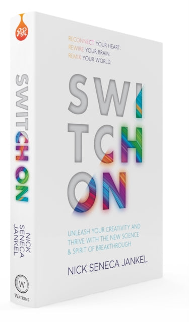 Switch On: Unleash Your Creativity and Thrive