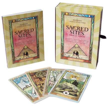 Sacred Sites Oracle Cards: Harness our Earth's Spiritual Energy to Heal your Past, Transform your Present and Shape your Future