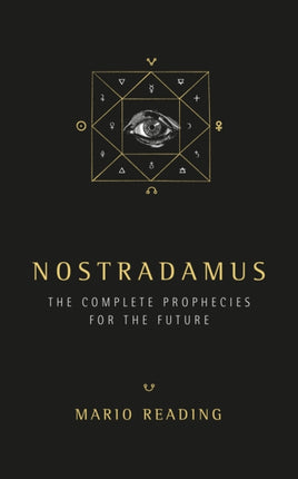 Nostradamus: The Complete Prophecies for The Future (Sunday Times No. 1 Bestseller)