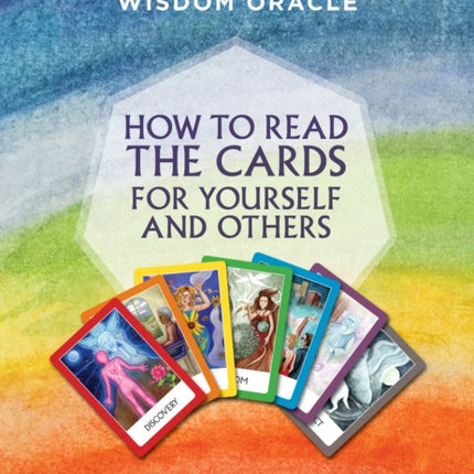 How to Read the Cards for Yourself and Others (Chakra Wisdom Oracle)