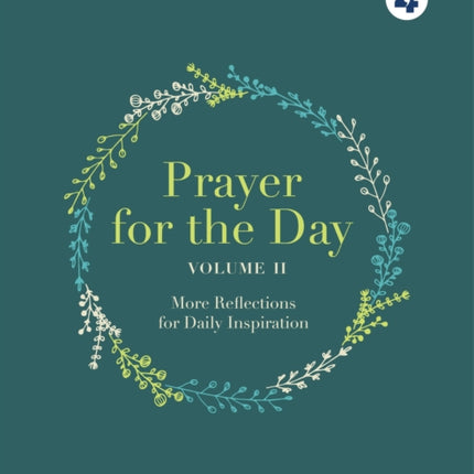 Prayer for the Day Volume II: 365 Inspiring Daily Reflections