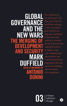 Global Governance and the New Wars: The Merging of Development and Security