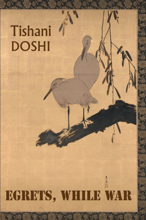 Egrets While War