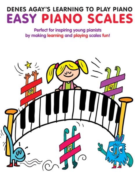 Denes Agays Learning to Play Piano  Scale Book