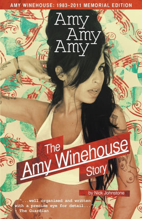 Amy Amy Amy The Amy Winehouse Story Updated Edition