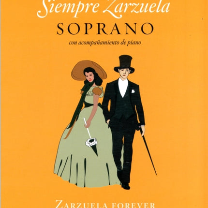 Siempre Zarzuela Zarzuela Forever  Soprano Sheet Music CD for Soprano Piano Accompaniment