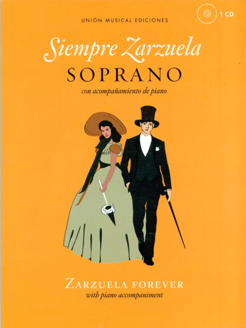 Siempre Zarzuela Zarzuela Forever  Soprano Sheet Music CD for Soprano Piano Accompaniment