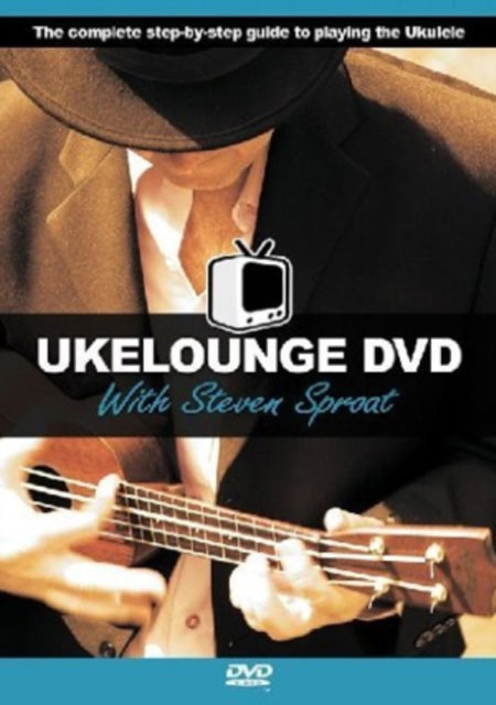 Ukelounge DVD With Steven Sproat