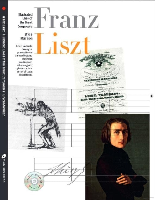 Illustrated Lives of Great Composers: Liszt