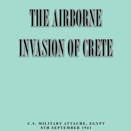 The Airborne of Invasion Crete