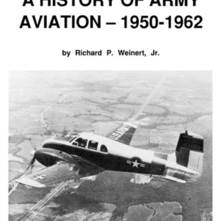A History of Army Aviation 1950-1962