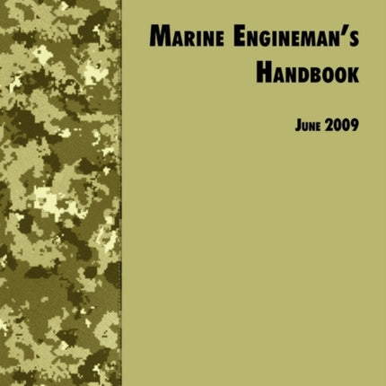 The Marine Engineman's Handbook: The Official U.S. Army Training Handbook TC 55-509