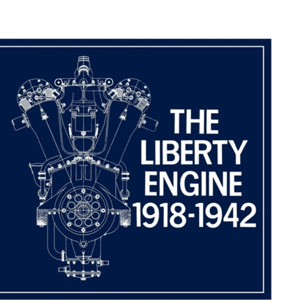 The Liberty Engine 191801942