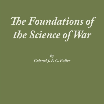 The Foundations of the Science of War