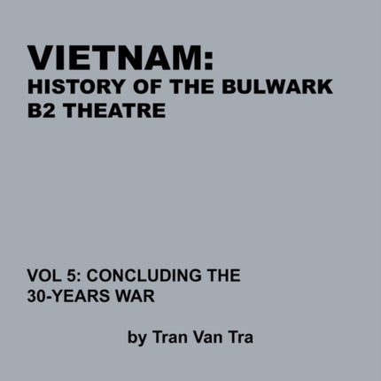 Vietnam, History of the Bulwark Tran