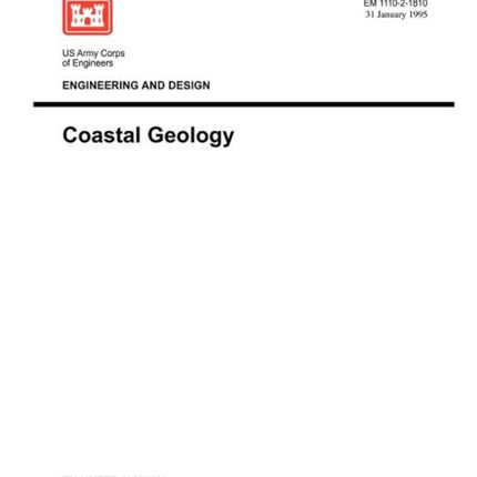 Engineering and Design: Coastal Engineering (Engineer Manual 1110-2-1810)
