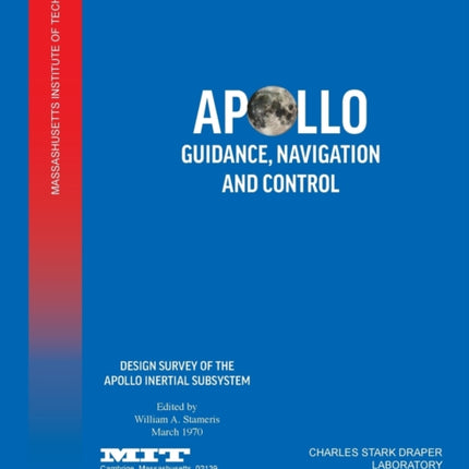 Apollo Guidance, Navigation and Control: Design Survey of the Apollo Inertial Subsytem