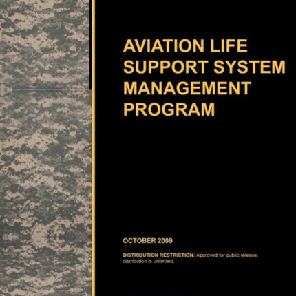 Aviation Life Support System Management Program: