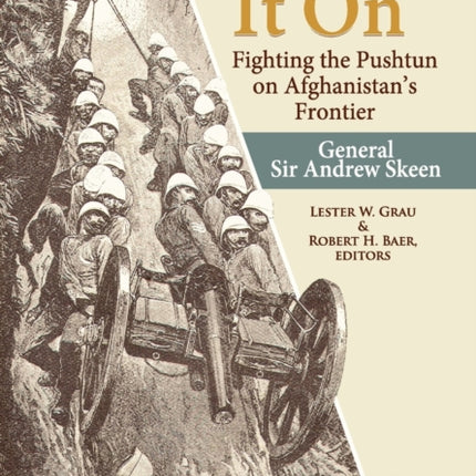Passing It On: Fighting the Pashtun on Afghanistan's Frontier