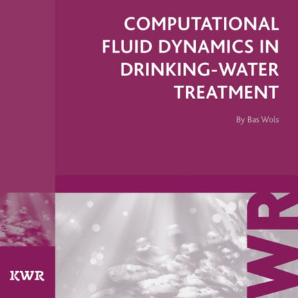 Computational Fluid Dynamics in Drinking Water Treatment