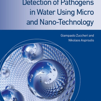 Detection of Pathogens in Water Using Micro and Nano-Technology