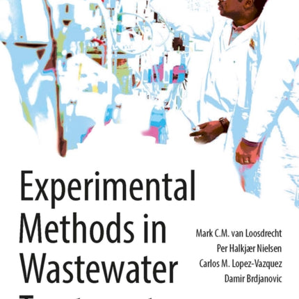 Experimental Methods in Wastewater Treatment