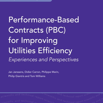 Performance-Based Contracts (PBC) for Improving Utilities Efficiency