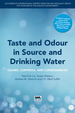Taste and Odour in Source and Drinking Water: Causes, Controls, and Consequences