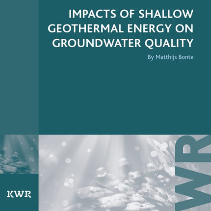 Impacts of Shallow Geothermal Energy on Groundwater Quality