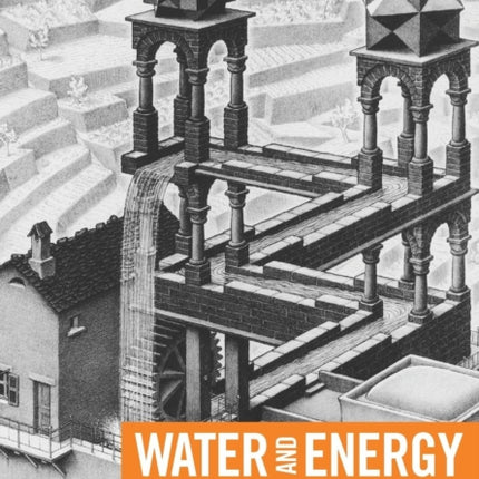Water and Energy: Threats and Opportunities
