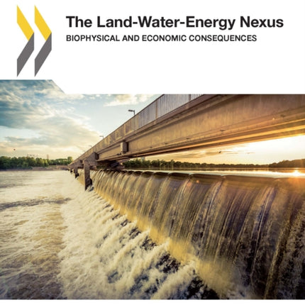 The Land-Water-Energy Nexus: Biophysical and Economic Consequences