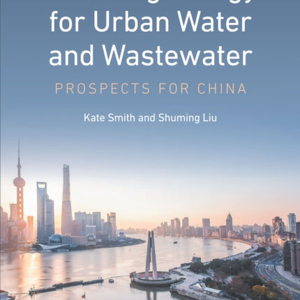 Reducing Energy for Urban Water and Wastewater: Prospects for China
