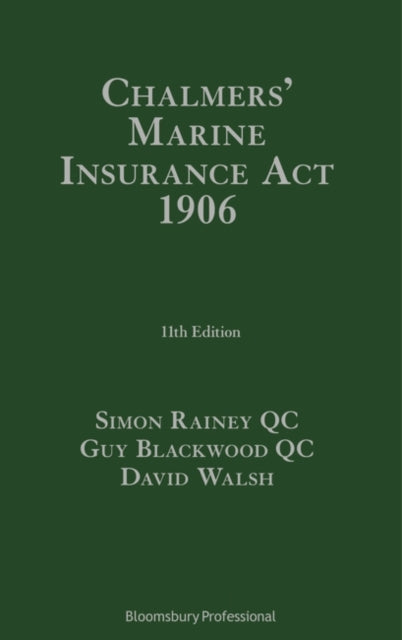 Chalmers' Marine Insurance Act 1906