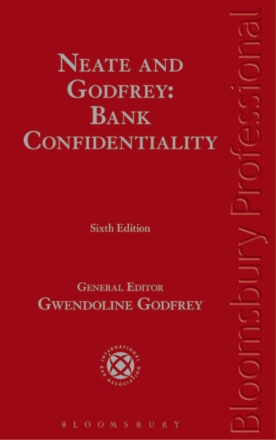 Neate and Godfrey: Bank Confidentiality