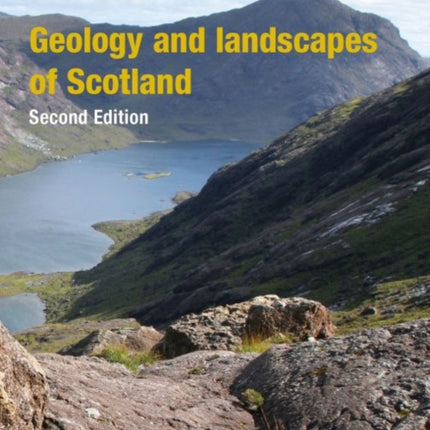 Geology and Landscapes of Scotland