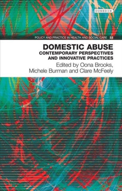 Domestic Abuse: Contemporary Perspectives and