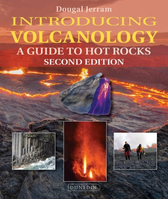 Introducing Volcanology: A Guide to Hot Rocks