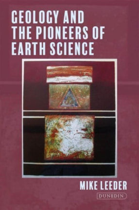 Geology and the Pioneers of Earth Science