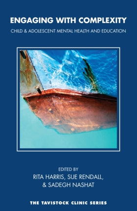 Engaging with Complexity: Child and Adolescent