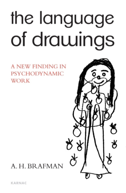 The Language of Drawings: A New Finding in Psychodynamic Work