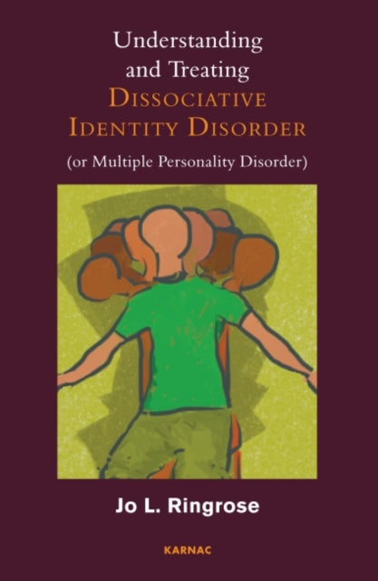 Understanding and Treating Dissociative Identity