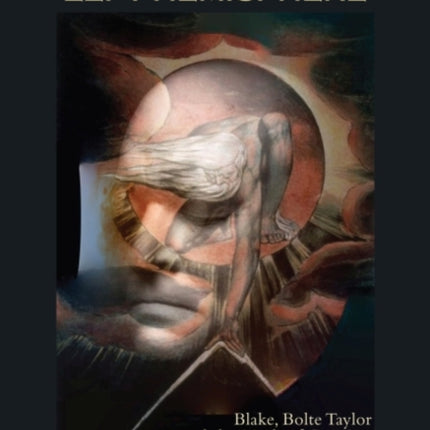 The God of the Left Hemisphere: Blake, Bolte