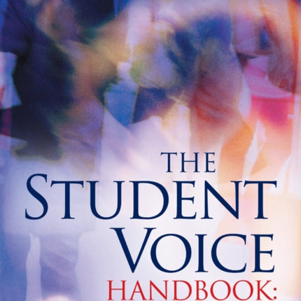 Student Voice Handbook: Bridging the Academic/Practitioner Divide