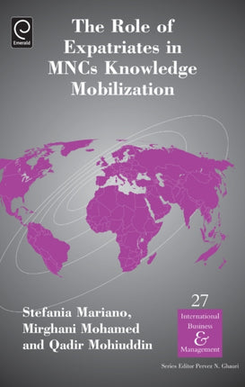 The Role of Expatriates in MNCs Knowledge Mobilization