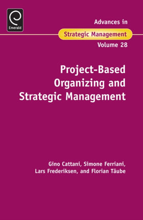 Project-Based Organizing and Strategic Management