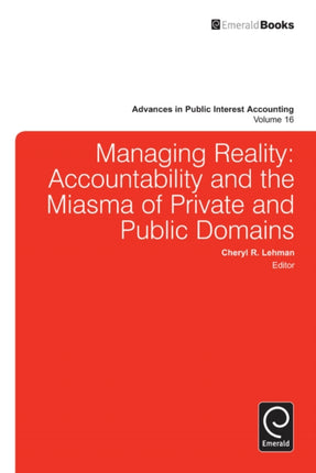 Managing Reality: Accountability and the Miasma of Private and Public Domains