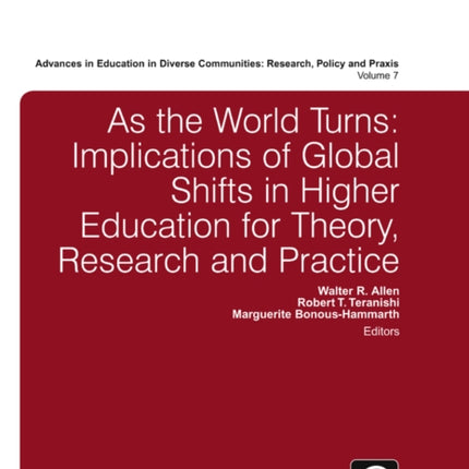 As the World Turns: Implications of Global Shifts in Higher Education for Theory, Research and Practice